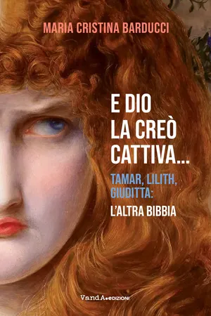 E Dio la creò cattiva…