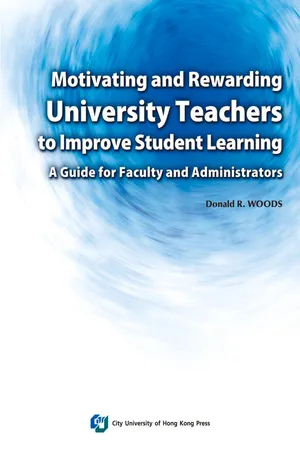 Motivating and Rewarding University Teachers to Improve Student Learning