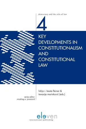 Key Developments in Constitutionalism and Constitutional Law
