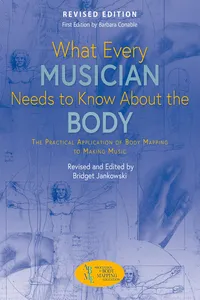 What Every Musician Needs to Know About the Body_cover