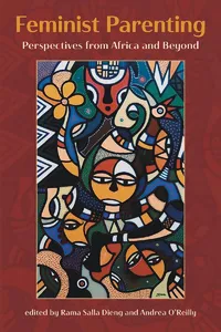Feminist Parenting: Perspectives from Africa and Beyond_cover