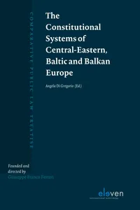 The Constitutional Systems of Central-Eastern, Baltic and Balkan Europe_cover