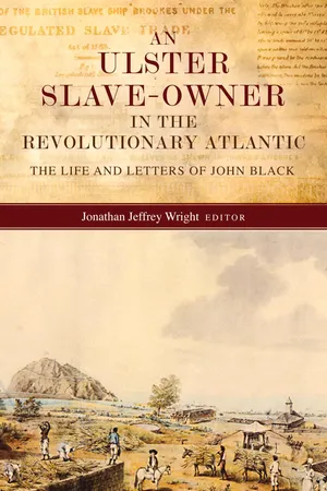 An Ulster slave owner in the revolutionary Atlantic