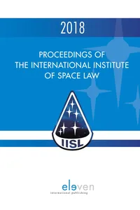 Proceedings of the International Institute of Space Law 2018_cover