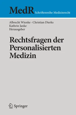 Rechtsfragen der Personalisierten Medizin