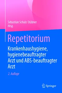 Repetitorium Krankenhaushygiene, hygienebeauftragter Arzt und ABS-beauftragter Arzt_cover