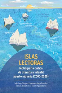 Islas lectoras: bibliografía de literatura infantil puertorriqueña_cover