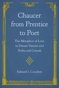 Chaucer from Prentice to Poet_cover