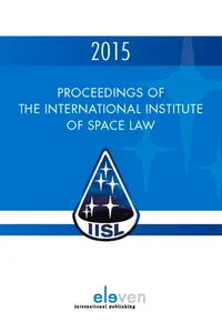 Proceedings of the International Institute of Space Law 2015_cover
