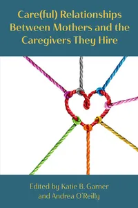 Car Relationships between Mothers and the Caregivers They Hire_cover