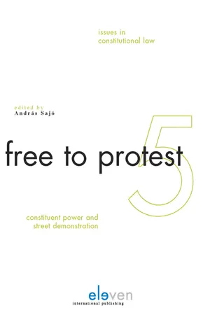 Free to Protest: Constituent Power and Street Demonstration