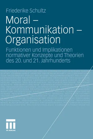 Moral – Kommunikation – Organisation