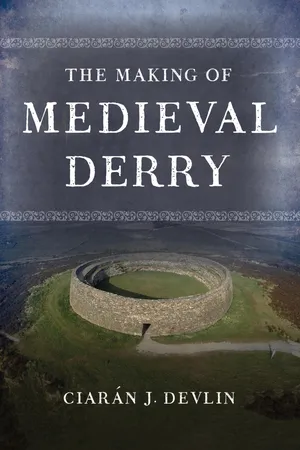 The Making of Medieval Derry