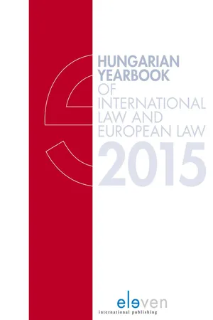 Hungarian Yearbook of International Law and European Law 2015