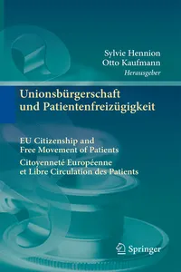 Unionsbürgerschaft und Patientenfreizügigkeit Citoyenneté Européenne et Libre Circulation des Patients EU Citizenship and Free Movement of Patients_cover