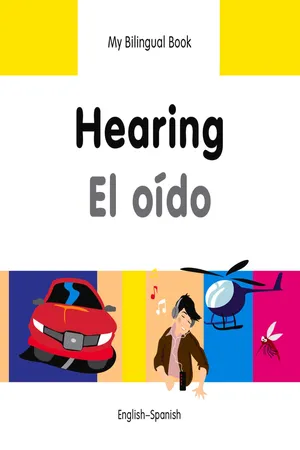 My Bilingual Book–Hearing (English–Spanish)