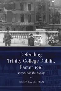 Defending Trinity College Dublin, Easter 1916_cover