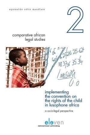 Implementing the Convention on the Rights of the Child in Lusophone Africa
