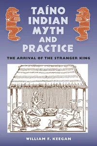 Taíno Indian Myth and Practice_cover