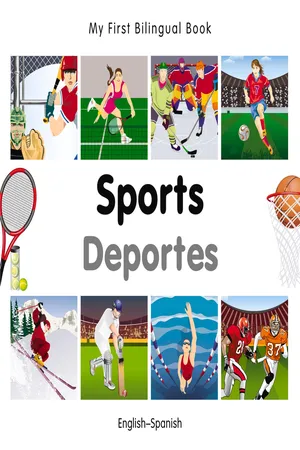 My First Bilingual Book–Sports (English–Spanish)
