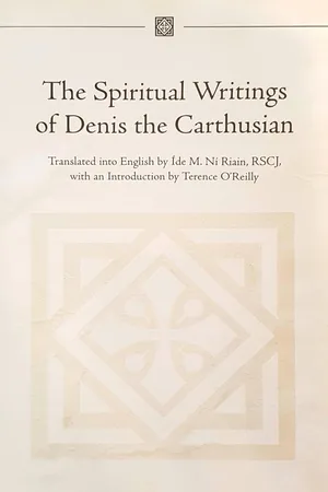 The Spiritual Writings of Denis the Carthusian
