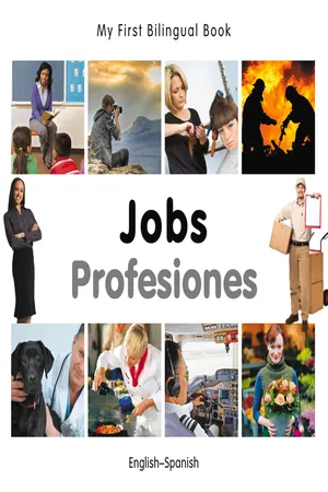 My First Bilingual Book–Jobs (English–Spanish)
