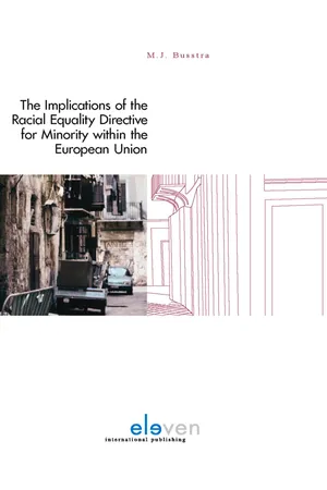 The Implications of the Racial Equality Directive for Minority Protection within the European Union