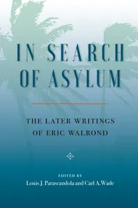 In Search of Asylum: The Later Writings of Eric Walrond_cover