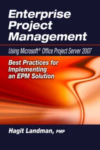 Enterprise Project Management Using Microsoft® Office Project Server 2007_cover