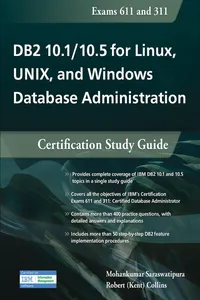DB2 10.1/10.5 for Linux, UNIX, and Windows Database Administration