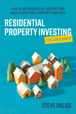 Residential Property Investing Explained Simply
