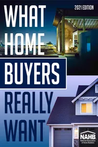 What Home Buyers Really Want, 2021 Edition_cover