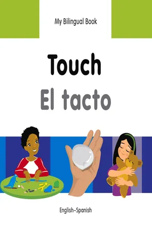 My Bilingual Book–Touch (English–Spanish)