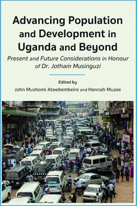 Advancing Population and Development in Uganda and Beyond_cover