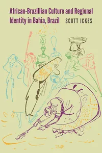 African-Brazilian Culture and Regional Identity in Bahia, Brazil_cover