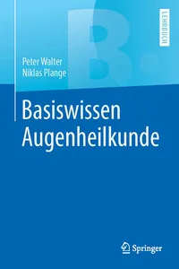 Basiswissen Augenheilkunde