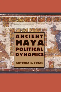 Ancient Maya Political Dynamics_cover