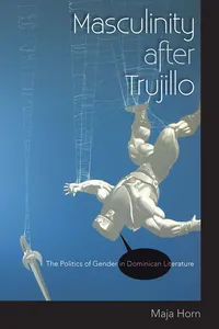 Masculinity after Trujillo_cover