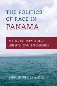 The Politics of Race in Panama_cover