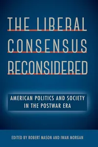 The Liberal Consensus Reconsidered_cover