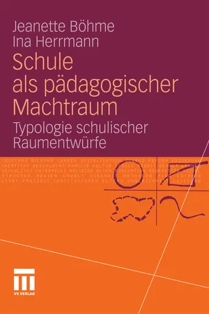 Schule als pädagogischer Machtraum