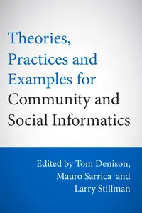 Theories, Practices and Examples for Community and Social Informatics_cover