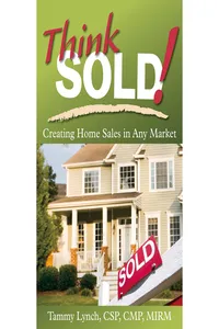Think Sold! Creating Home Sales in Any Market_cover