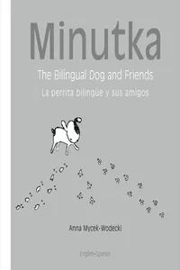 Minutka: The Bilingual Dog and Friends_cover