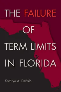 The Failure of Term Limits in Florida_cover