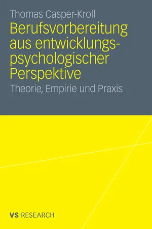 Berufsvorbereitung aus entwicklungspsychologischer Perspektive