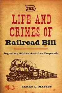 The Life and Crimes of Railroad Bill_cover