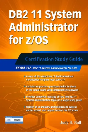 DB2 11 System Administrator for z/OS: Certification Study Guide