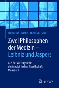 Zwei Philosophen der Medizin – Leibniz und Jaspers_cover
