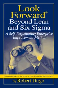 Look Forward Beyond Lean and Six Sigma_cover